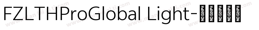FZLTHProGlobal Light字体转换